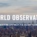Une expérience panoramique inoubliable avec One World Observatory
